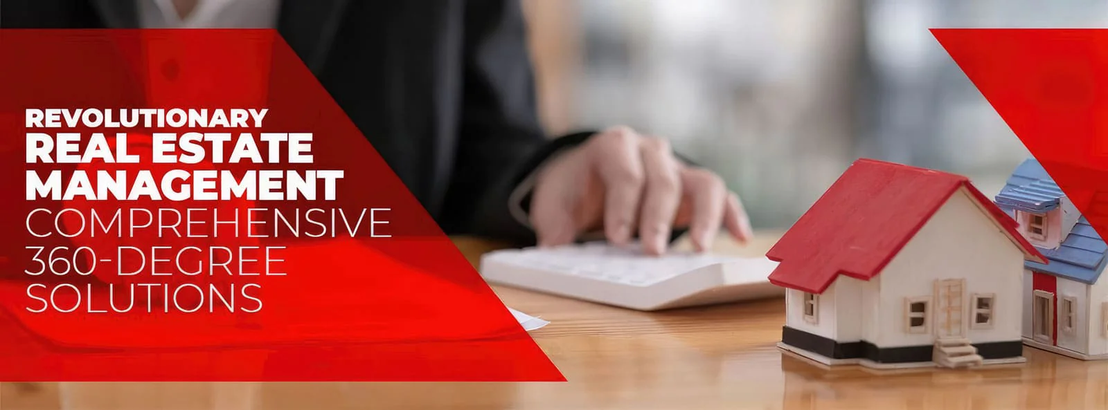 Revolutionary Real Estate Management Comprehensive 360-Degree Solutions